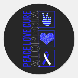 Peace Love Cure Alopecia Awareness Ribbon Warrior Classic Round Sticker