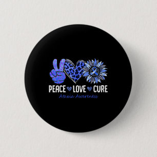 Peace Love Cure Ataxia Awareness Month Blue Sunflo 6 Cm Round Badge