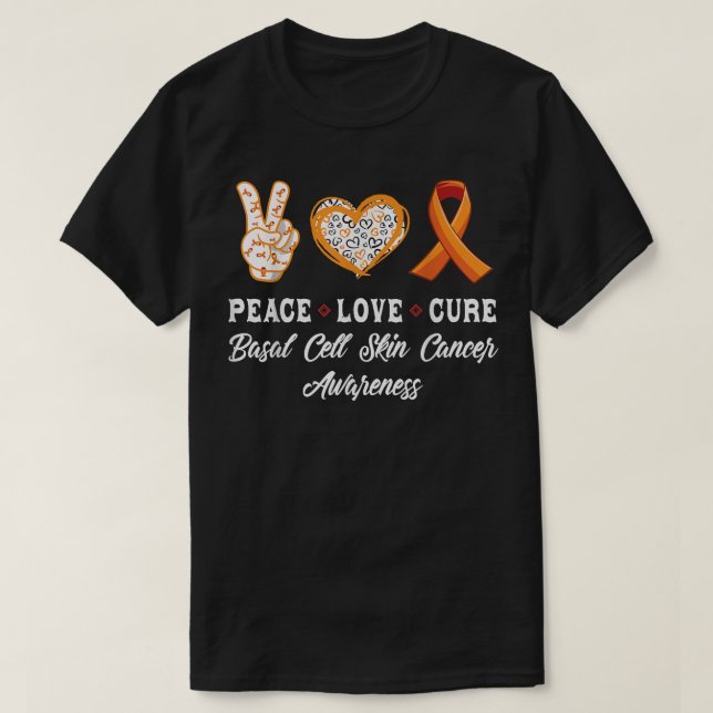 Peace Love cure basal cell skin cancer awareness m T-Shirt (Design Front)