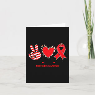 Peace Love Cure Blood Cancer Awareness Support T-S Card