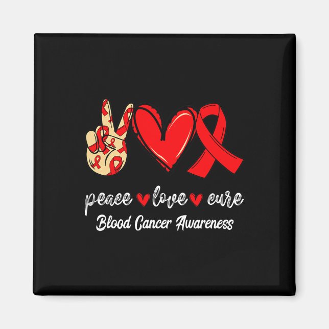 Peace Love Cure Blood Cancer Red Ribbon Awareness  Magnet (Front)