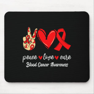 Peace Love Cure Blood Cancer Red Ribbon Awareness  Mouse Pad