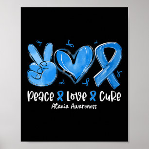 Peace Love Cure Blue Ribbon Ataxia Awareness Poster