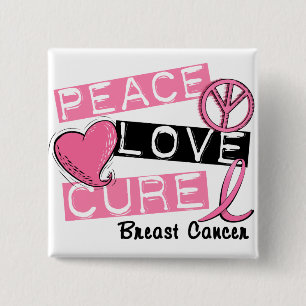 PEACE LOVE CURE BREAST CANCER 15 CM SQUARE BADGE