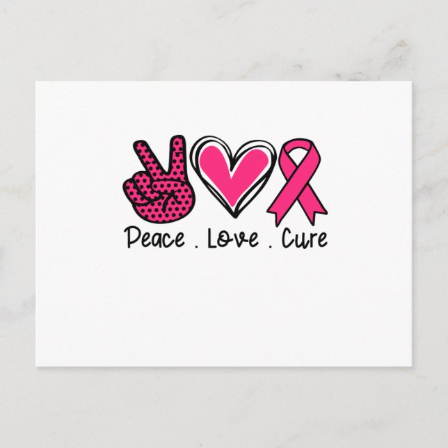 Peace Love Cure Breast Cancer Awareness Announcement Postcard (Front)