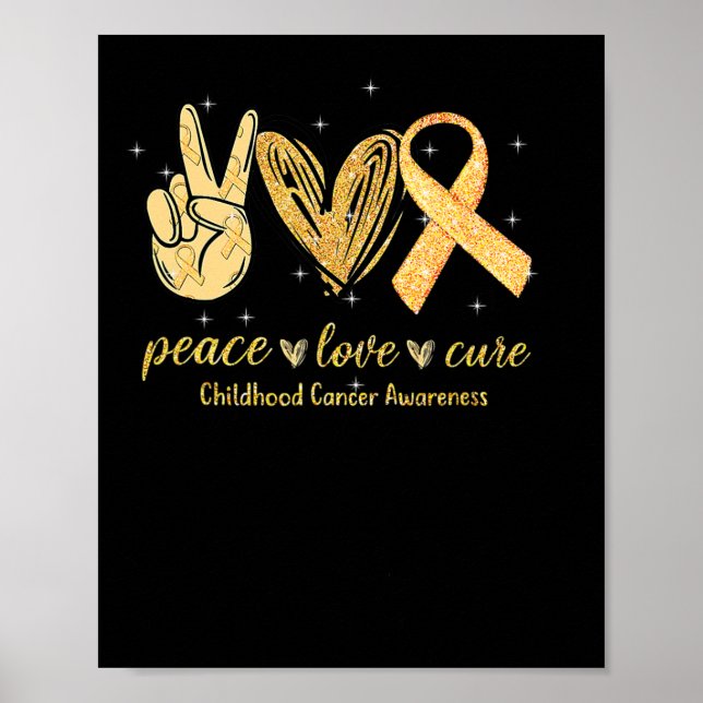Peace Love Cure Childhood Cancer Awareness Gold Ri Poster (Front)