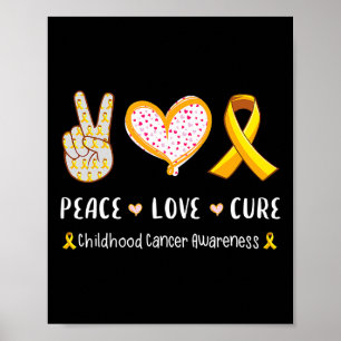 Peace Love Cure Childhood Cancer Awareness Men Wom Poster
