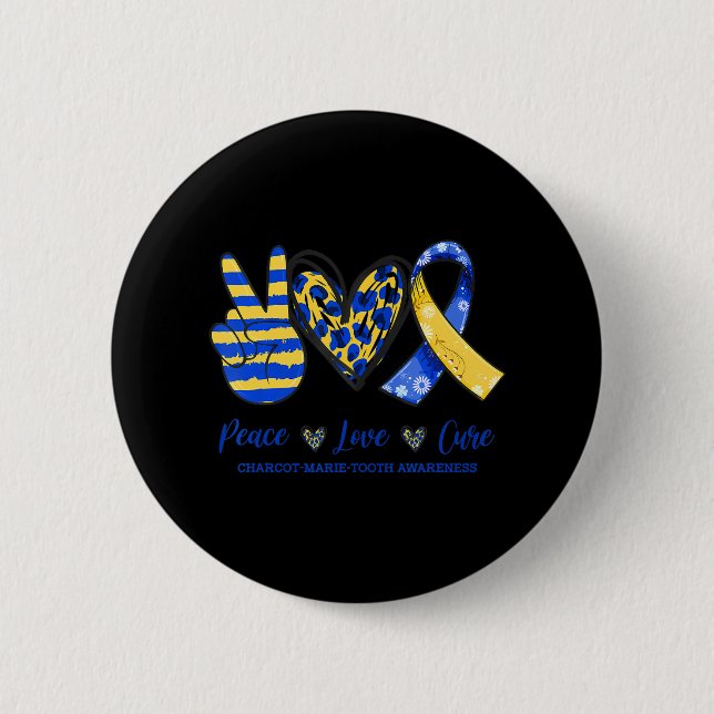 Peace Love Cure CMT Awareness 2022 6 Cm Round Badge (Front)