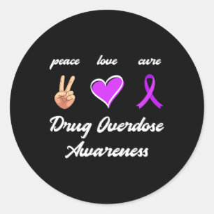 Peace Love Cure Drug Purple Ribbon Overdose Awaren Classic Round Sticker