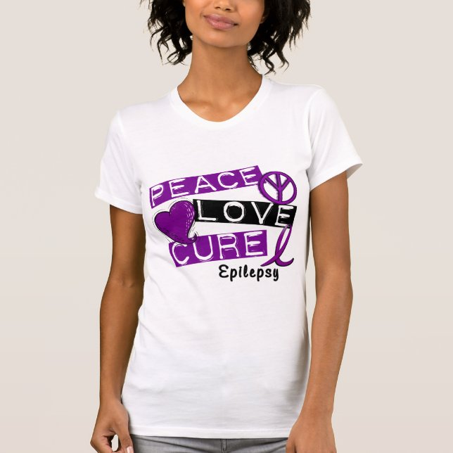 PEACE LOVE CURE EPILEPSY T-Shirt (Front)