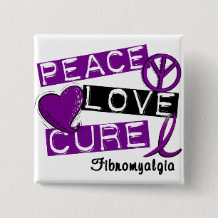 PEACE LOVE CURE FIBROMYALGIA 15 CM SQUARE BADGE