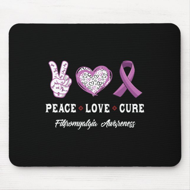 Peace Love Cure Fibromyalgia Awareness Men Women K Mouse Pad (Front)