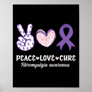Peace Love Cure Fibromyalgia Awareness Month Warri Poster