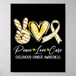 Peace Love Cure Gold Ribbon Childhood Cancer Aware Poster