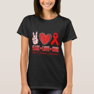 Peace Love Cure Heart Disease Awareness Day Red Ri T-Shirt