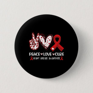 Peace Love Cure Heart Disease Awareness Men Women 6 Cm Round Badge