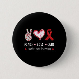 Peace Love Cure Heart Disease Awareness Men Women 6 Cm Round Badge