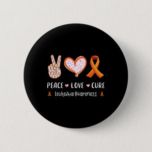 Peace Love Cure Leukaemia Awareness Men Women Kids 6 Cm Round Badge