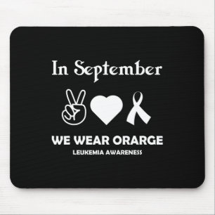 Peace Love Cure Leukaemia Awareness Men Women Kids Mouse Pad