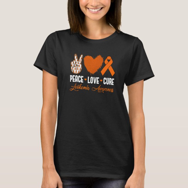 Peace Love Cure Leukemia Awareness Month Warrior W T-Shirt (Front)