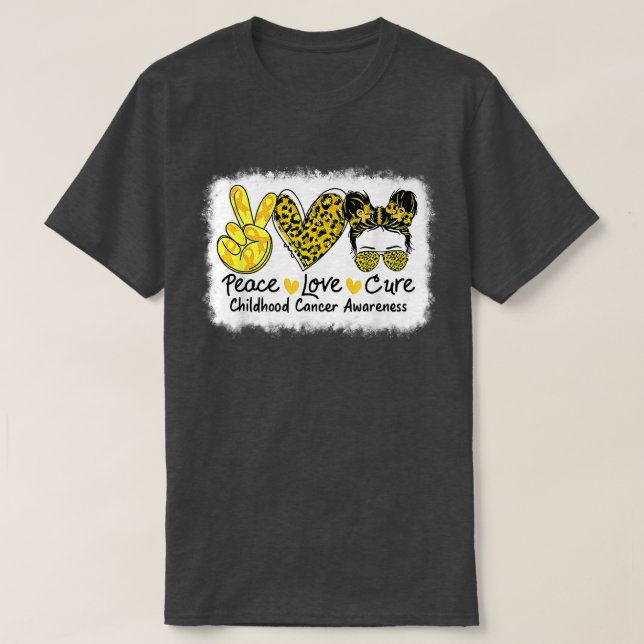 Peace Love Cure Messy Bun Childhood Cancer Awarene T-Shirt (Design Front)