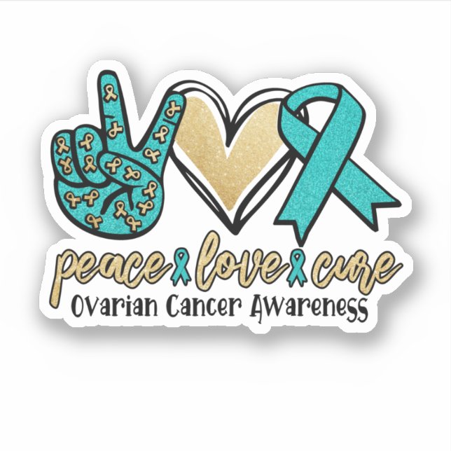 Peace Love Cure Ovarian Cancer Awareness (Front)