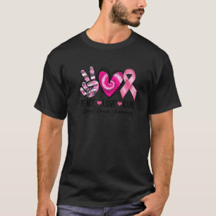 Peace Love Cure Pink Ribbon Breast Cancer Awarenes T-Shirt