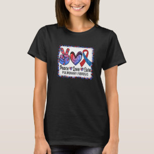 Peace Love Cure Pulmonary Fibrosis Awareness Warri T-Shirt
