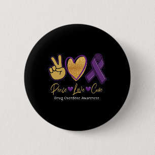 Peace Love Cure Purple Drug Overdose Awareness 1  6 Cm Round Badge