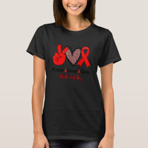 Peace Love Cure Red Ribbon World Aids Day Awarenes T-Shirt