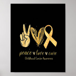 Peace Love Cure Ribbon Childhood Cancer Awareness Poster