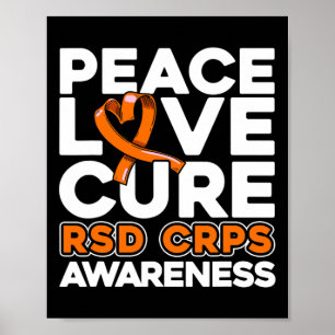 Peace Love Cure Rsd Crps Awareness Poster
