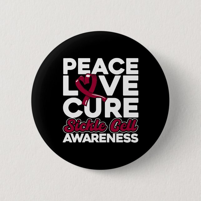 Peace Love Cure Sickle Cell Awareness 1 6 Cm Round Badge (Front)