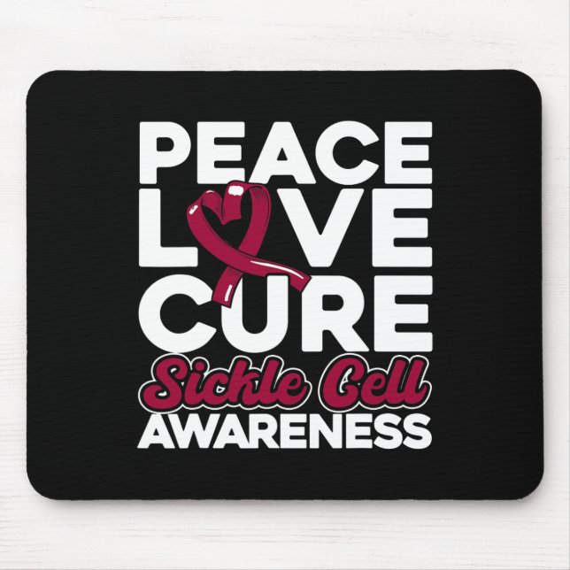 Peace Love Cure Sickle Cell Awareness 1 Mouse Pad (Front)