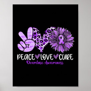 Peace Love Cure Sunflower Leopard Overdose Awarene Poster