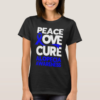 Peace Love Cure Support Alopecia Awareness Ribbon  T-Shirt