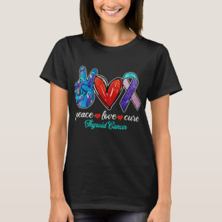 Peace Love Cure Thyroid Cancer Warrior T-Shirt
