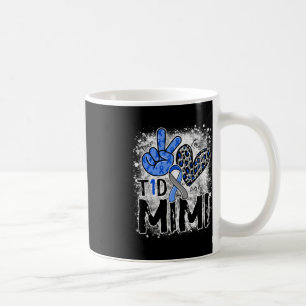 Peace Love Cure Type 1 Diabetes Awareness T1D Mimi Coffee Mug