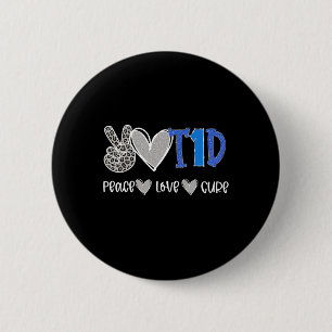 Peace Love Cure Type One Diabetes awareness T1D 6 Cm Round Badge