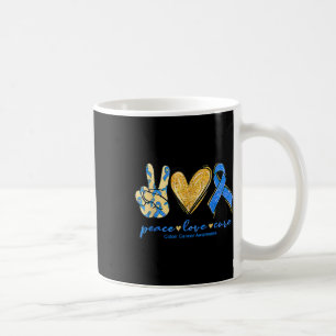 Peace Love Cures Ribbon Colon Cancer Awareness Sup Coffee Mug