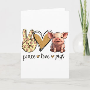 Peace Love Cute Show Pig Lover Card