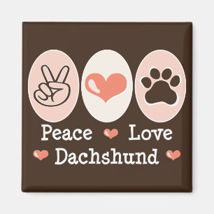 Peace Love Dachshund Magnet
