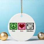 Peace Love Dalmatians Cute Christmas Ceramic Ornament<br><div class="desc">A peace sign,  heart,  and a cute dalmatian dog. Peace Love Dalmatians Christmas ornament.</div>