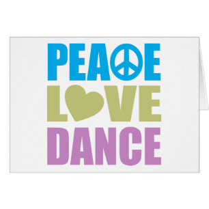 Peace Love Dance