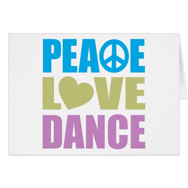 Peace Love Dance (Front Horizontal)