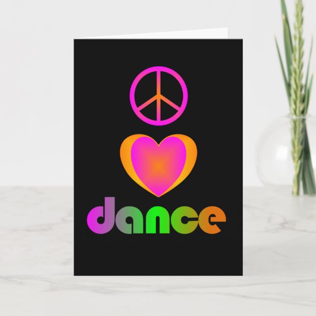 Peace, Love, Dance Greeting Card (Front)