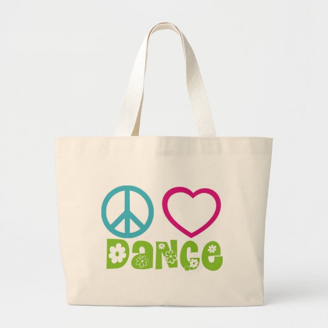 Peace Love Dance Large Tote Bag (Front)