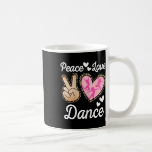 Peace Love Dance Leopard Print Women Mum Girls Dan Coffee Mug