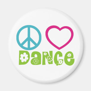 Peace Love Dance Magnet