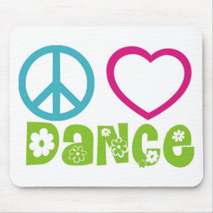 Peace Love Dance Mouse Pad
